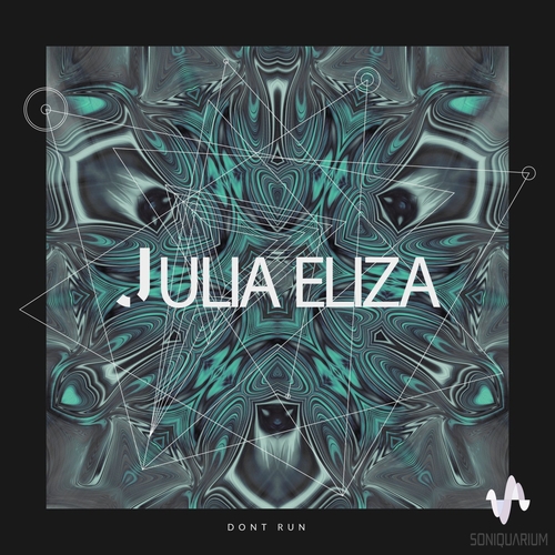 Julia Eliza - Dont Run [SQ225]